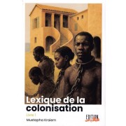 LEXIQUE DE LA COLONISATION - LIVRE1
