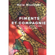 Piments et compagnie, chroniques gourmandes de Méditerranée