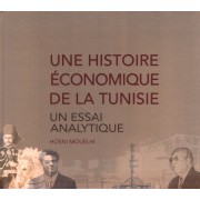 UNE HISTOIRE ECONOMIQUE DE LA TUNISIE