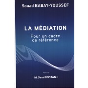 LA MEDIATION POUR UN CADRE DE REFERENCE