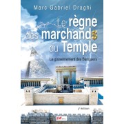  Le règne des marchands du temple - Le gouvernement des banquiers  