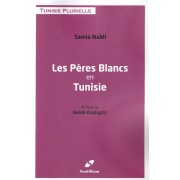 LES PERES BLANCS EN TUNISIE