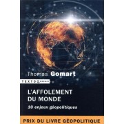  L'affolement du monde ; 10 enjeux géopolitiques 