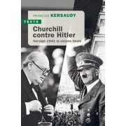  Churchill contre Hitler - Norvège 1940, la victoire fatale  