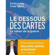  Le dessous des cartes - Le retour de la guerre  