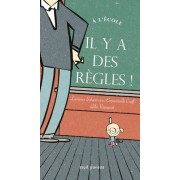  A l'école, il y a des règles !  