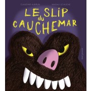  Le slip du cauchemar  