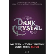  Dark Crystal Tome 1  