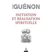  Initiation et réalisation spirituelle  