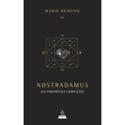  Nostradamus - Les prophéties complètes  