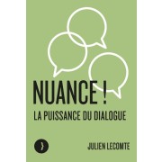  Nuance ! - La puissance du dialogue  
