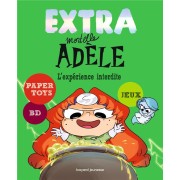  Extra mortelle Adèle t.4 ; l'expérience interdite 