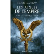  Les Aigles de l'Empire Tome 1  