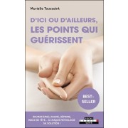  D'ici ou d'ailleurs, les points qui guérissent 