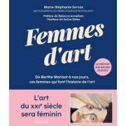  Femmes d'art - De Berthe Morisot à nos jours, ces femmes qui font l'histoire de l'art  