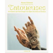  Tatoueuses - 10 femmes qui font bouger les lignes du tatoo en France 