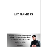  My name is  