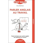  Parler anglais au travail - Toutes les bases pour parler anglais très facilement au travail !  