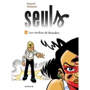  Seuls t.12 ; les révoltés de Néosalem 