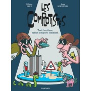  Les Complotistes - Tout s'explique, même n'importe comment  
