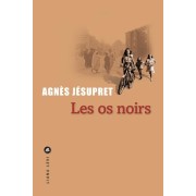  Les os noirs 