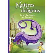  Maîtres des dragons t.8 ; le cri du dragon de Tonnerre 
