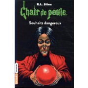  Souhaits dangereux 