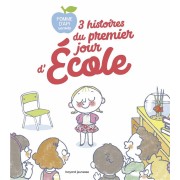  3 histoires du premier jour d'école 