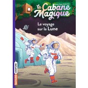  La cabane magique t.7 ; le voyage sur la Lune 