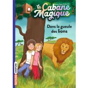  La cabane magique t.14 ; dans la gueule des lions 