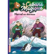  La cabane magique t.54 ; narval en détresse 