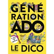 Génération ado le dico  