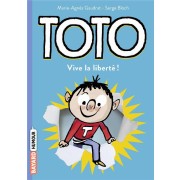  Toto t.1 ; vive la liberté ! 