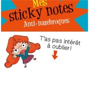  Mortelle Adèle ; mes sticky notes ; anti-nazebroques 