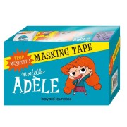  Mortelle Adèle ; masking tape 