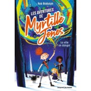 Les aventures de Myrtille Jones 1 