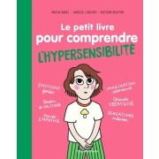 Le petit livre pour comprendre l'hypersensibilité 