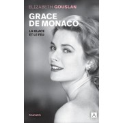  Grace de Monaco - La glace et le feu  