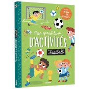  MON GRAND LIVRE D'ACTIVITÉ - FOOTBALL 
