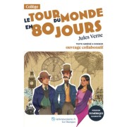  Le Tour du monde en 80 jours - Texte abrégé et dossier pédagogique collaboratif  