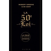  La 50e loi - La peur est votre pire ennemie 