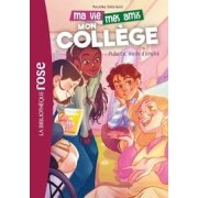 MA VIE, MES AMIS, MON COLLEGE ! 04 - PUBERTE, MODE D'EMPLOI