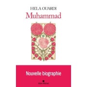 MUHAMMAD - NOUVELLE BIOGRAPHIE