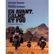 EN AVANT, CALME ET FOU - UN ESTHETIQUE DE LA BECANE