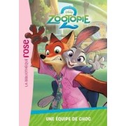 ZOOTOPIE 2, TOME 02 - UNE EQUIPE DE CHOC