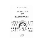 PARFUMS ET TATOUAGES