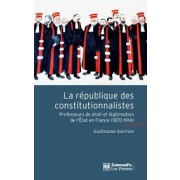 LA REPUBLIQUE DES CONSTITUTIONNALISTES