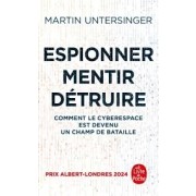 ESPIONNER, MENTIR, DETRUIRE
