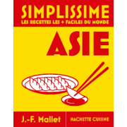 SIMPLISSIME ASIE - LES RECETTES LES + FACILES DU MONDE