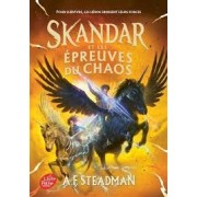 SKANDAR ET LES EPREUVES DU CHAOS - TOME 3